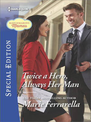 cover image of Twice a Hero, Always Her Man